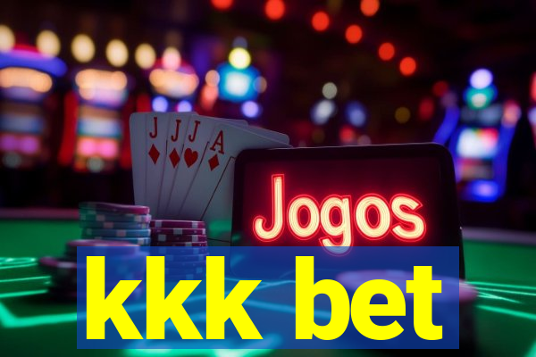 kkk bet